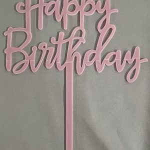 Acrylic Happy Birthday Cake Topper – Light Pink